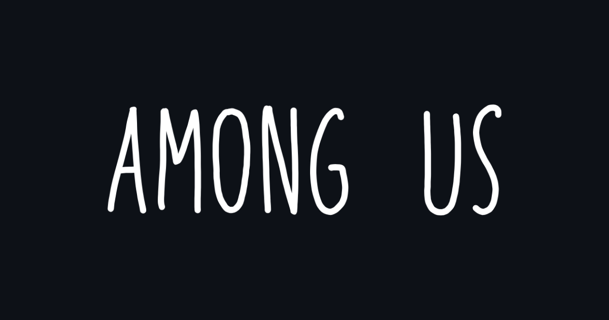 Among Us-style lettering rendered with In Your Face, Joffrey!