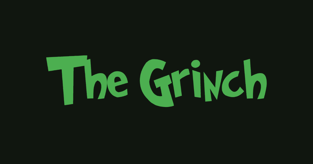 The Grinch-style lettering rendered with Grinched