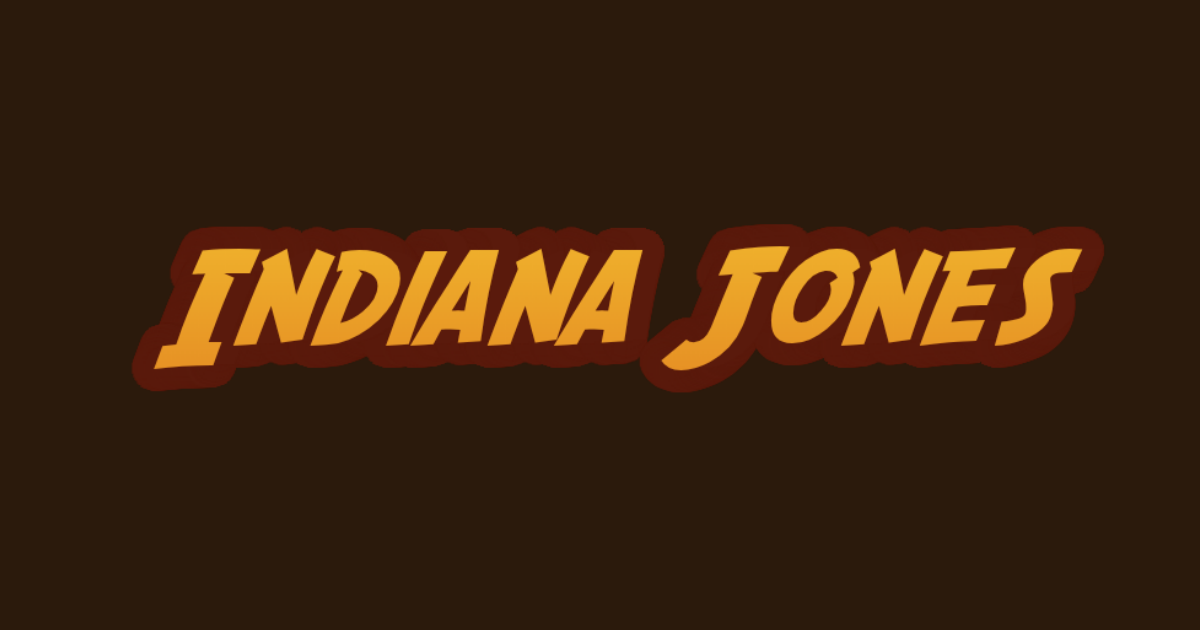 Indiana Jones-style lettering rendered with SF Fedora